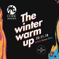 CODE: Winter Warm Up (Tech, House, Disco) at 24 Kitchen Street