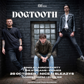 Dogtooth single launch party + The Streams + Primes
