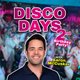 Disco Days' 2nd Birthday Party - Aberdeen
