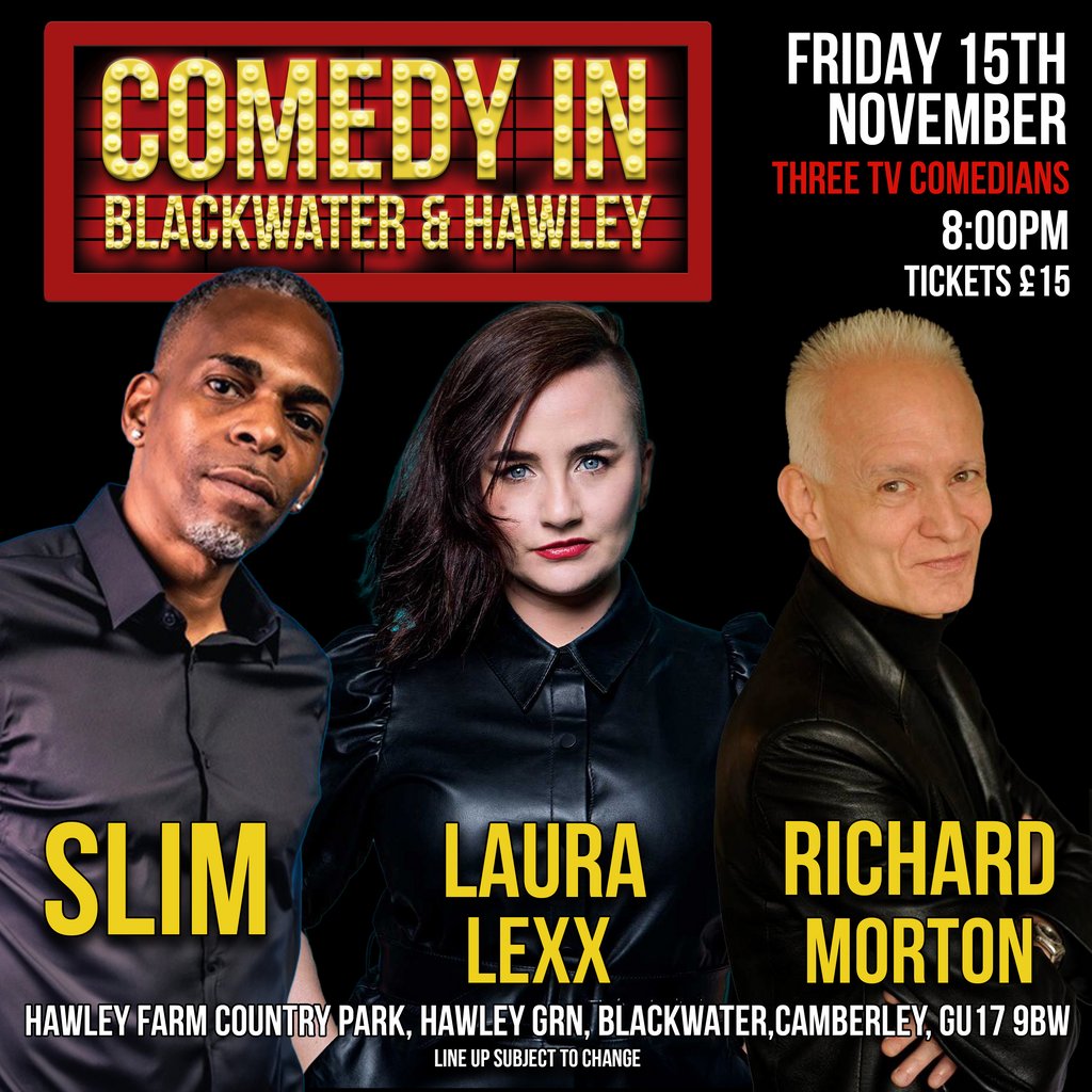 Comedy in Blackwater & Hawley