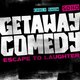 Getaway Comedy Soho - EARLY SATURDAY SHOW Event Title Pic