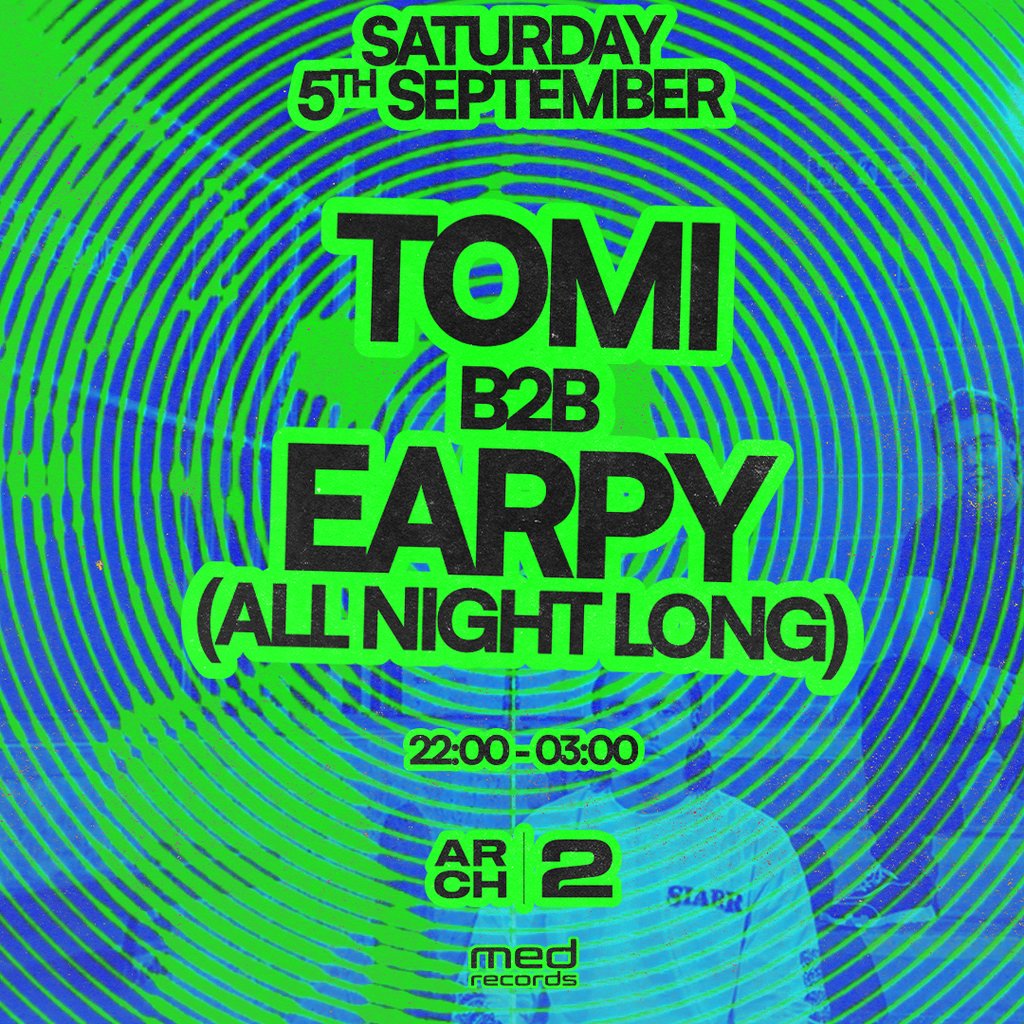 Tomi B2B Earpy (All Night Long) at Arch 2 Windsor.