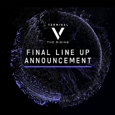 Terminal V Festival 2019 - The Rising