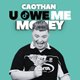 Caothan Live & Unfiltered: U Owe Me Money NIGHT #2 Event Title Pic