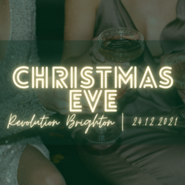 Christmas Eve | Revolution Brighton