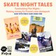 Frome Skatepark Project presents Skate Night Tales Event Title Pic