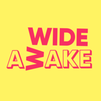 Wide Awake Wide Awake