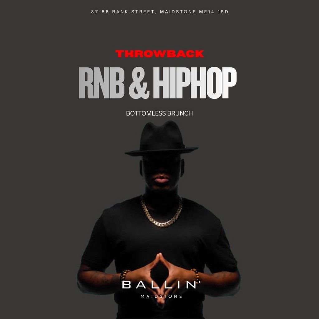 Throwback RNB & Hiphop at BALLIN' Maidstone, Maidstone
