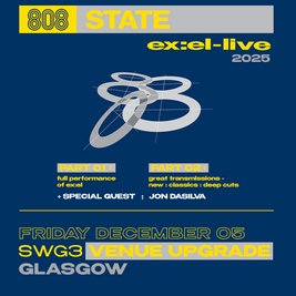 808 State :  EX : EL - LIVE