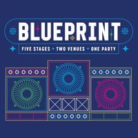 Blueprint: Five Stages ~ Two Clubs ~ One Party at Rescue Rooms