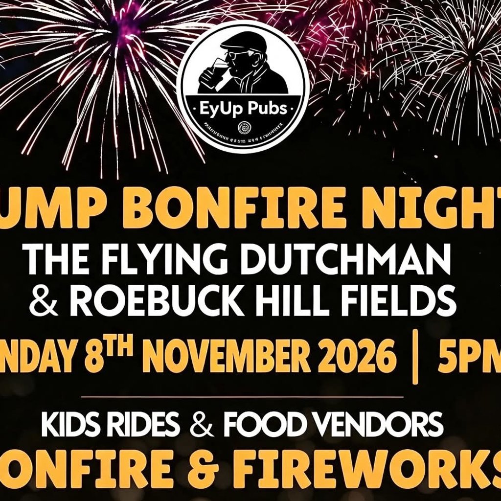 Jump Bonfire at The Flying Dutchman, Jump, Barnsley S74 0JN, Barnsley