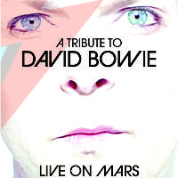 Live On Mars - A Tribute To David Bowie