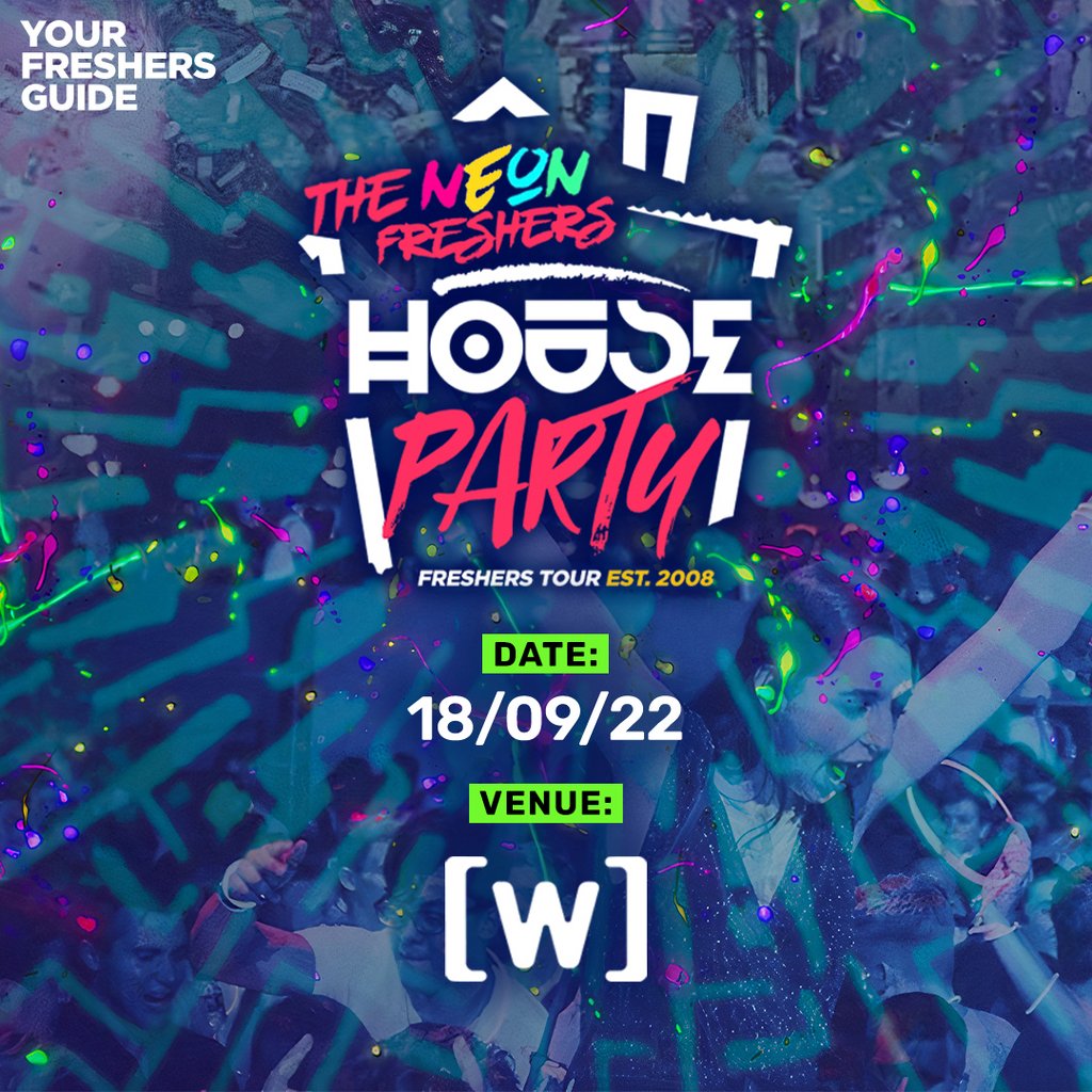 Neon Freshers House Party | Hull Freshers 2022 Tickets | The Welly Hull |  Sun 18th September 2022 Lineup