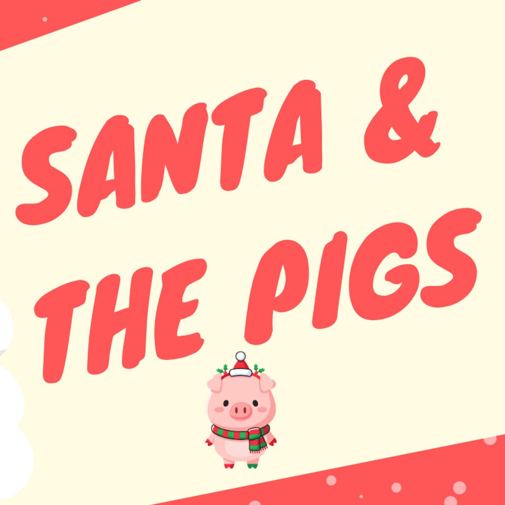 Santa and the Pigs