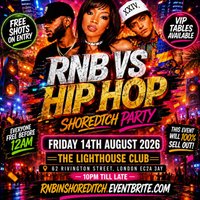 RNB VS HIP HOP - Shoreditch Party - Everyone Free Before 12AM at The Lighthouse Bar And Club