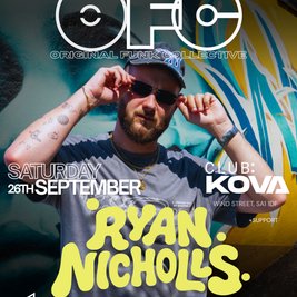 OFC x KOVA Presents - Ryan Nicholls