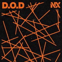 NX LOVES Presents D.O.D