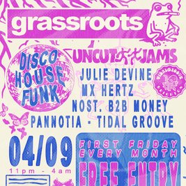 GRASSROOTS - FREE First Fridays - Disco, Funk & House - 04/09/2