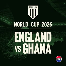 ENGLAND V GHANA - Football World Cup (Free Entry)