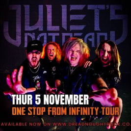 JULIETS NOT DEAD - One Stop from Infinity Tour