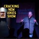 Edinburgh's Finest New Material Comedy: Cracking New Jokes Show