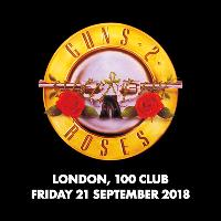 Guns 2 Roses at 100 Club