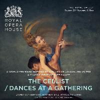 Royal Ballet - The Cellist/ Dances at a Gathering