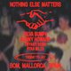 Nothing Else Matters pres - Silva Bumpa + Danny Howard
