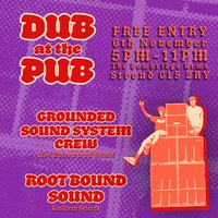 Dub at the Pub @ The Bowbridge Arms at The Bowbridge Arms, Stroud