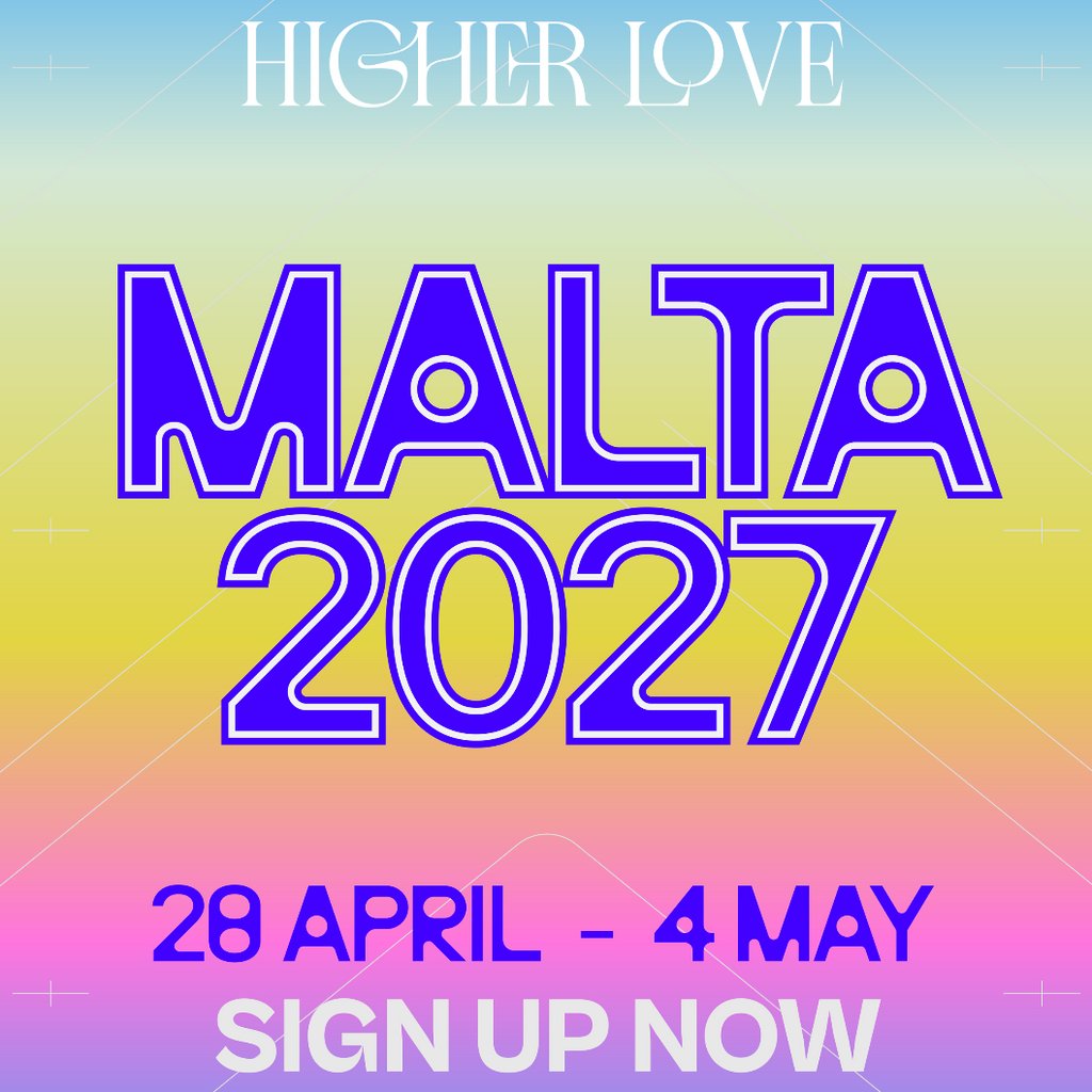 Higher Love Malta 2027