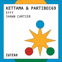 Zutekh presents: Kettama & Partiboi69, Effy, Shawn Cartier Zutekh presents: Kettama & Partiboi69, Effy, Shawn Cartier