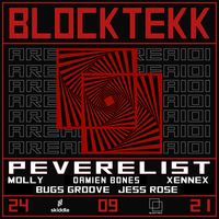Blocktekk: Area 101: Peverelist & Guests at Night People