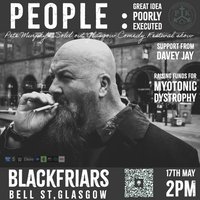 PEOPLE: UK TOUR Glasgow in aid of Myotonic Dystrophy at Blackfriars Of Bell Street