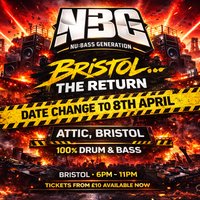 NBG - Bristol 'The Return' 16+