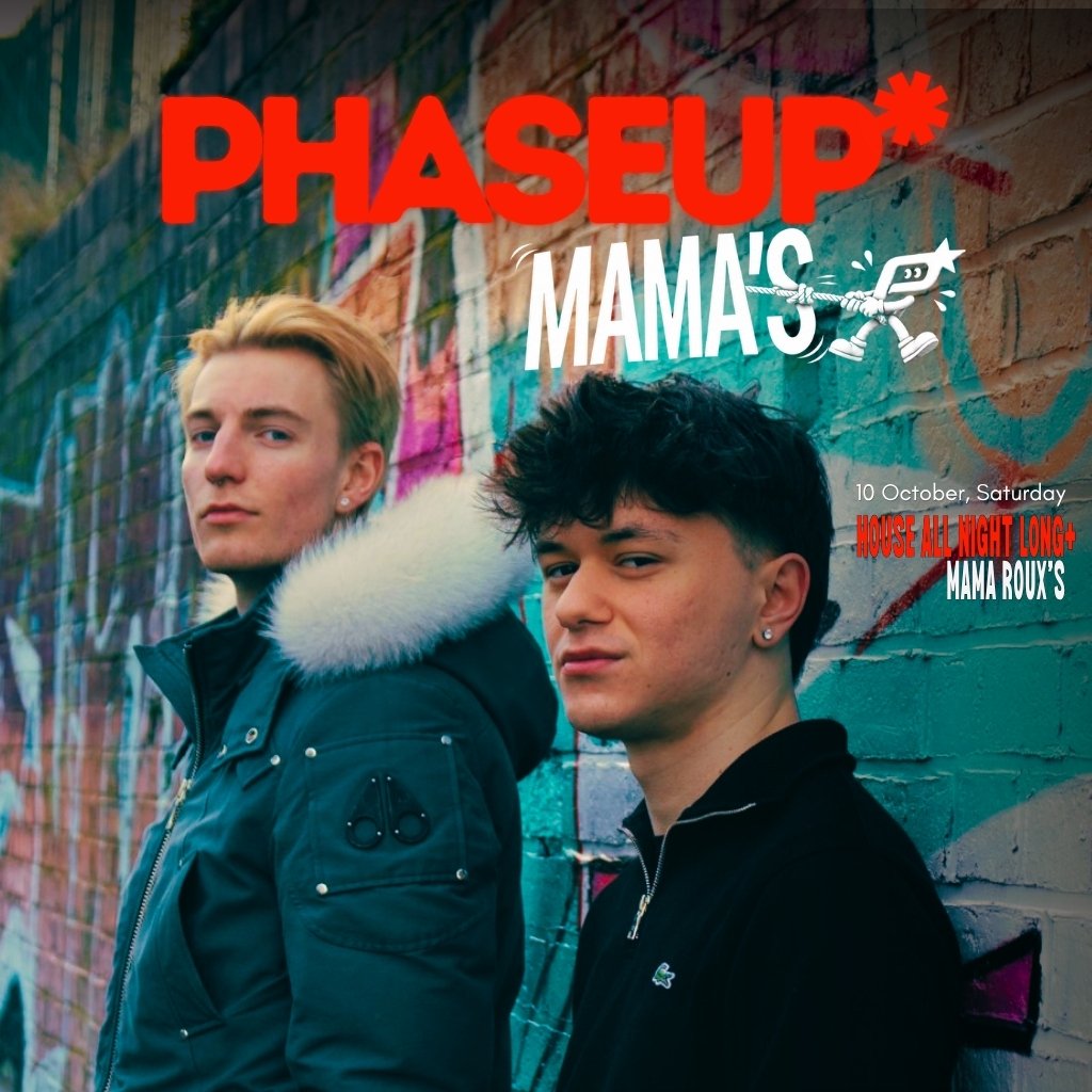 PhaseUp + FRIENDS (With Special Guests) at Mama Roux's, Birmingham
