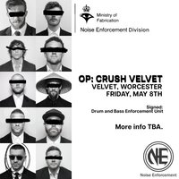 NOISE ENFORCEMENT Presents - CRUSH VELVET at Velvet Nightclub