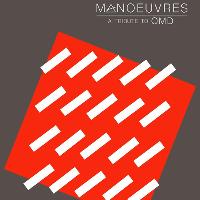 Manouevres - A Tribute To Omd