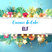 Cinema de Cuba - ELF, THE GRINCH,BAD SANTA, HOME ALONE 1,2 & 3