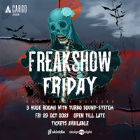 freakshow friday - halloween friday at cargo at Cargo