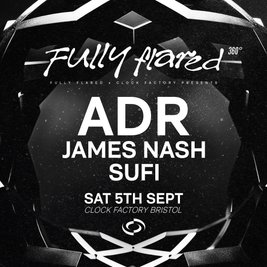 Fully Flared 360°: ADR - Bristol