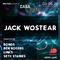 Casa Disco Presents...Jack Wostear- House & Disco All Night Long