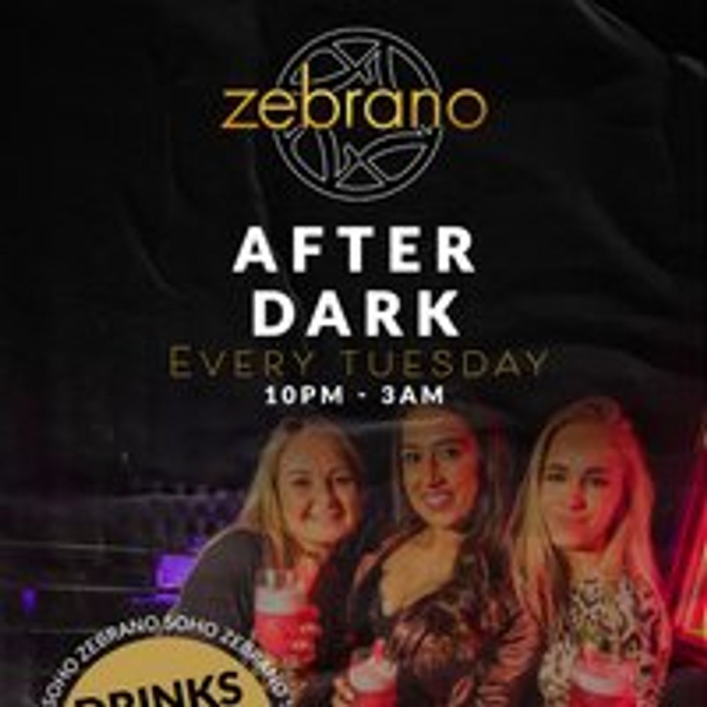 Zebrano After Dark - Tuesday 15th July