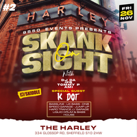 Skank on Sight at The Harley