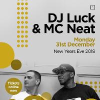 NYE with Luck & Neat