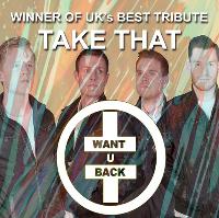 Want U Back : Take That Tribute