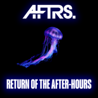 AFTRS: Return Of The After-Hours at Coalition