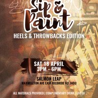 Sip & Paint: Heels & Throwback Edition at The Salmon Leap