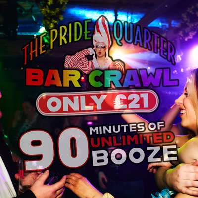 ONLY £21 for Bottomless Drinks | The Pride Quarter Bar Crawl