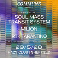 Soul Mass Transit System Extended Set, Milion & RTK Tarantino at Hazy Club Sheffield
