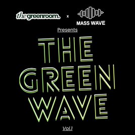 The Green Wave Vol.1